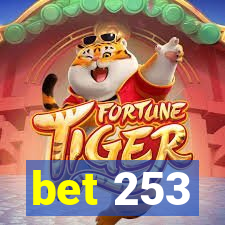 bet 253